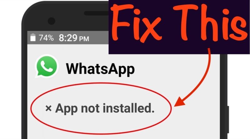 How to fix app not installed on Android