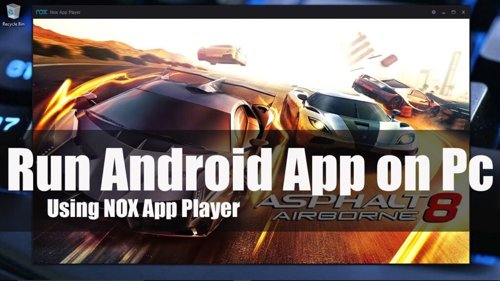 Run Android App on PC using NOX App Player