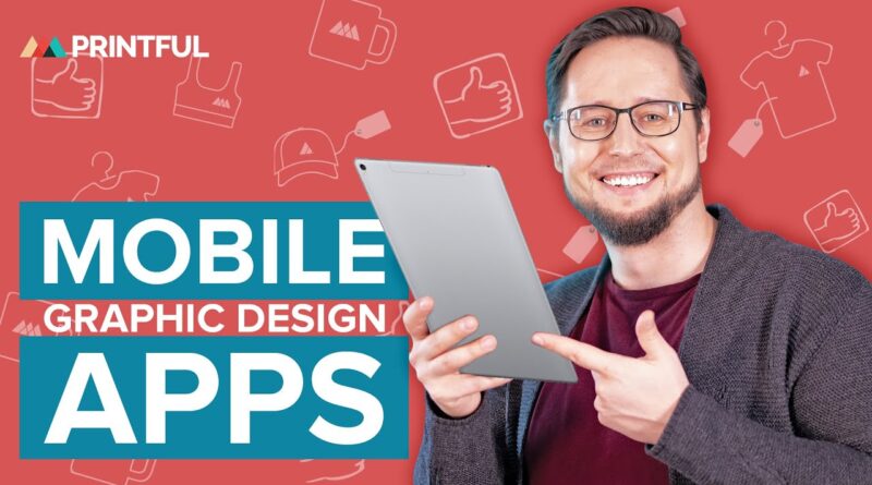 TOP 5 Mobile Graphic Design Apps 2020: Printful Print-On-Demand