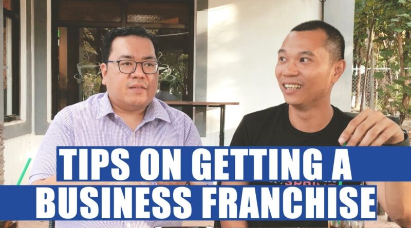 Tips on Getting a Business Franchise