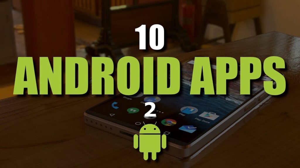 10 Android Apps That Are Amazingly Great! 2