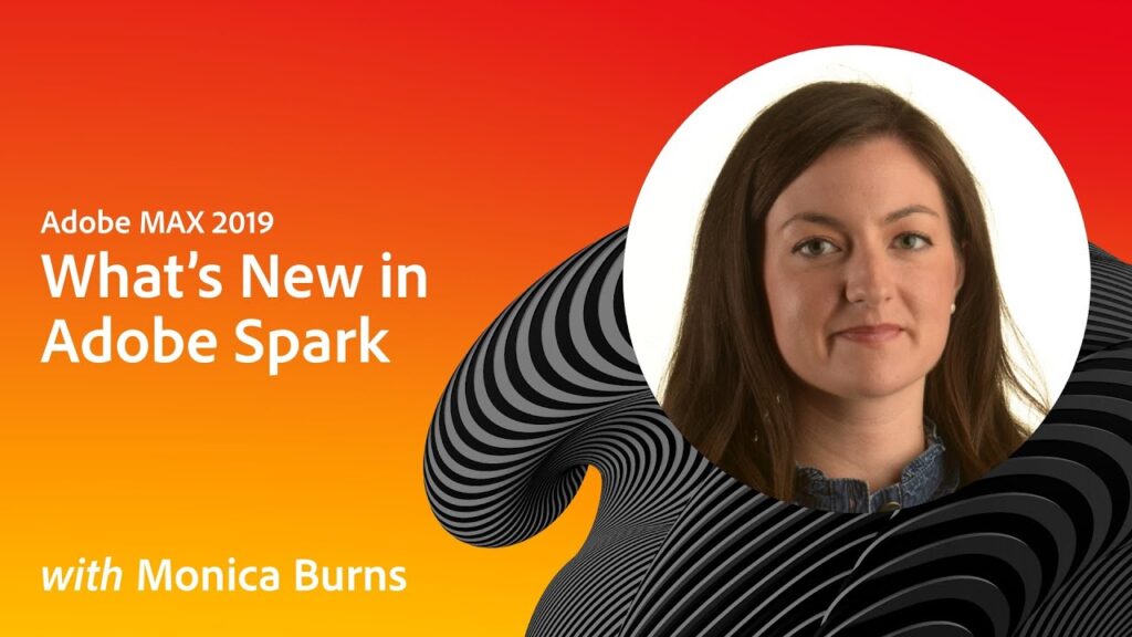What's New in Adobe Spark with Monica Burns | Adobe MAX 2019 1