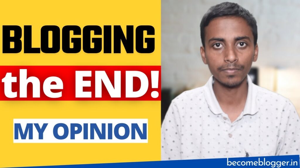 😢 The End of Blogging for All | But..... [Future of Blogging & Blog as a Career] 1
