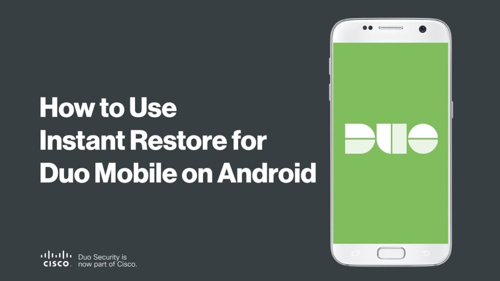 How to Use Instant Restore for Duo Mobile on Android