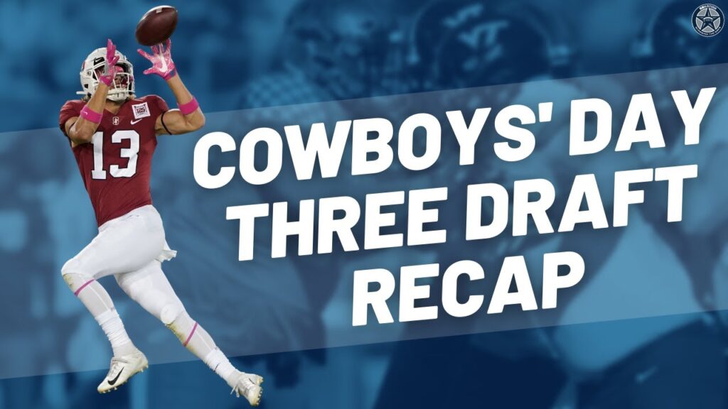 Dallas Cowboys Day Three of 2021 NFL Draft | Blogging the Boys 1
