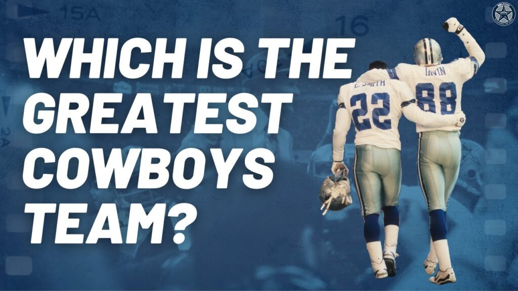 Which is the Greatest Dallas Cowboys Team Ever? | Blogging the Boys 1