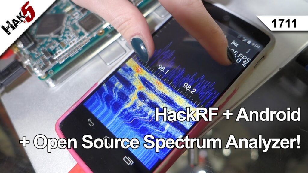 HackRF + Android + Open Source Spectrum Analyzer! Hak5 1711