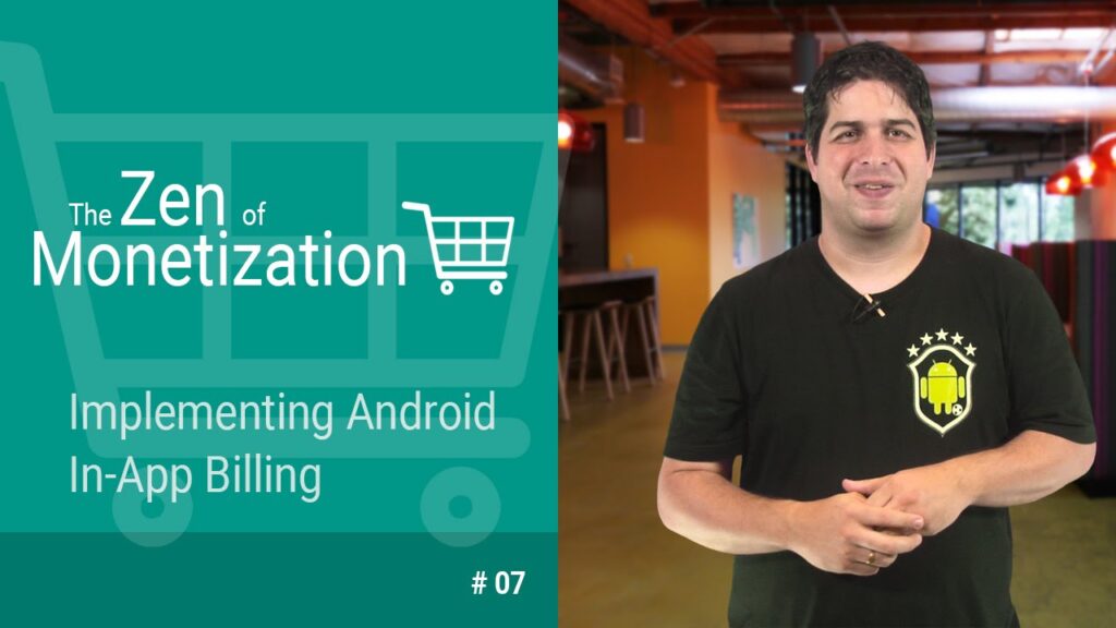 Implementing Android In-App Billing -  The Zen of Monetization #7