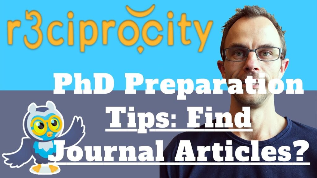 PhD Preparation Tips: How To Find Journal Articles To Read During A PhD