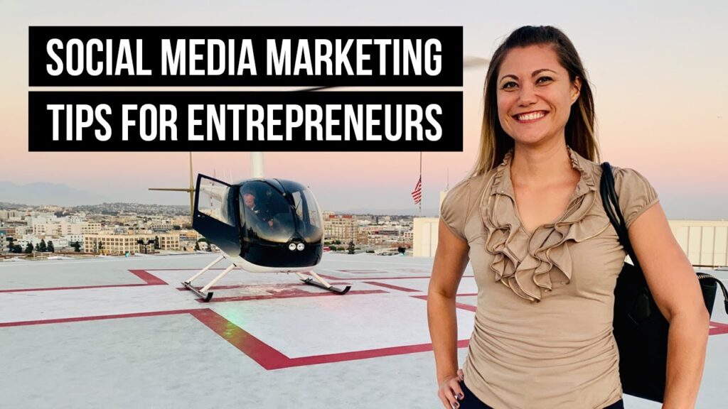 Social Media Marketing Tips for Small Business and Entrepreneurs
