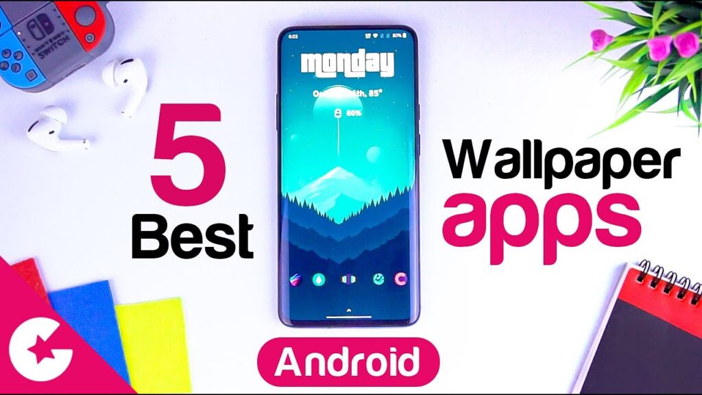 Top 5 Best Free Wallpaper Apps For Android