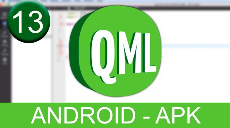 Tutorial Qt Creator - QML - Android APK