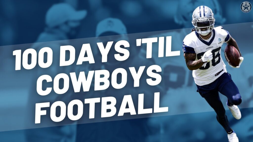 Counting Down Until the Cowboy’s 2021 Season | Blogging the Boys 1
