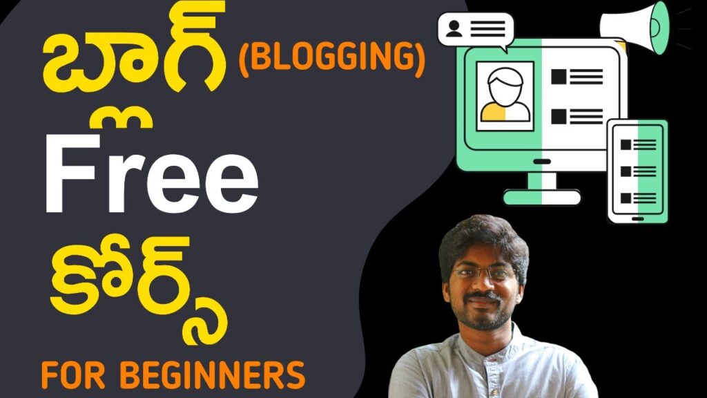 Blogging in Telugu - How to Start a Blog Beginners Free Course in Telugu 1