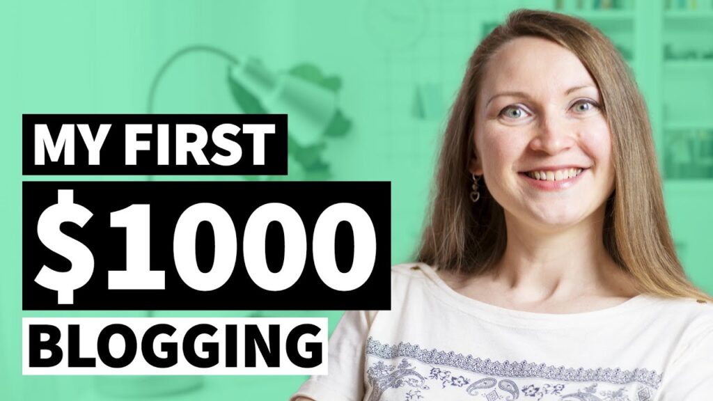 How To Make Money Blogging For Beginners In 2021 | How I Made my First $1000 With a Blog 1