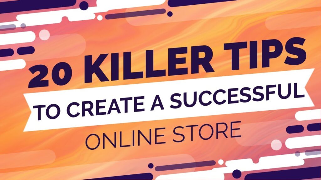20 Tips to Create a Successful Online Store Or Online Ecommerce Business🔥🔥 1