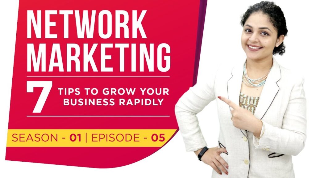 7 Tips for Network Marketing Success | How to Grow Network Marketing Business | Network Marketing