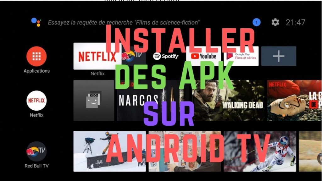 Comment installer une application Android (.apk) sur Android TV