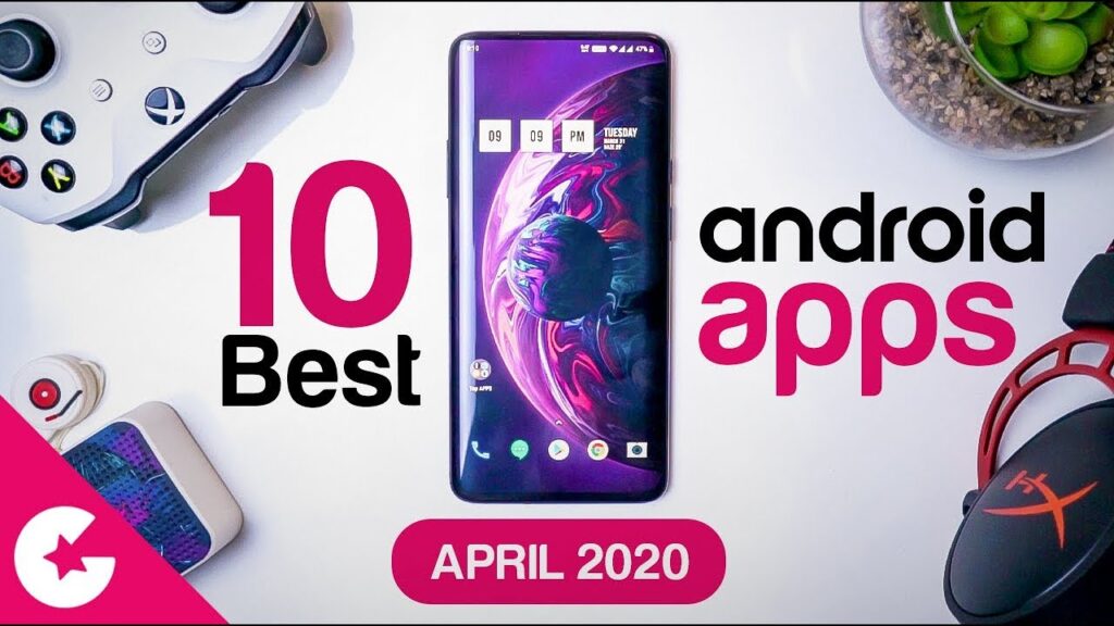 Top 10 Best Apps for Android - Free Apps 2020 (April)