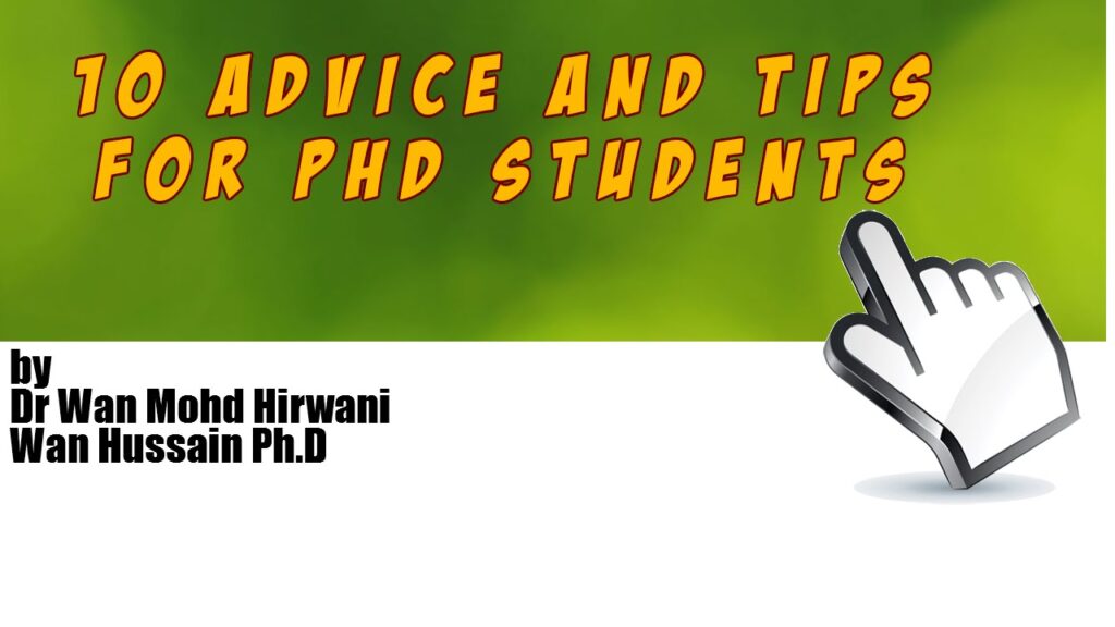 10 Advice and Tips For PhD Students