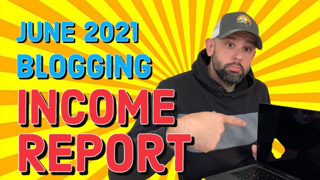 June 2021 Niche Website Blogging Income Report 1