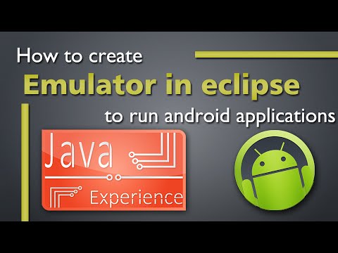 Creating Android Emulator for use with Eclipse