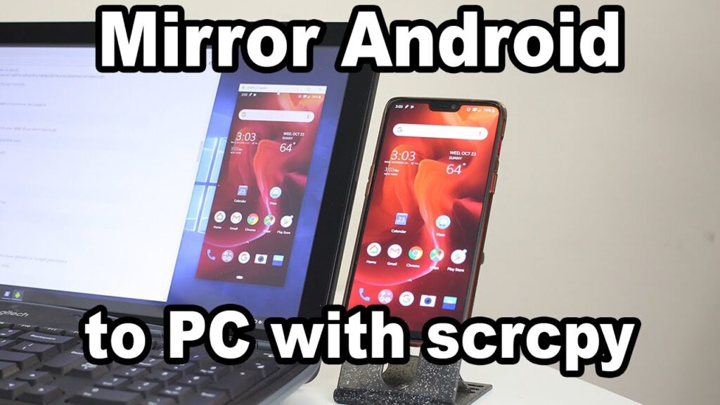 Mirror Android to PC with scrcpy