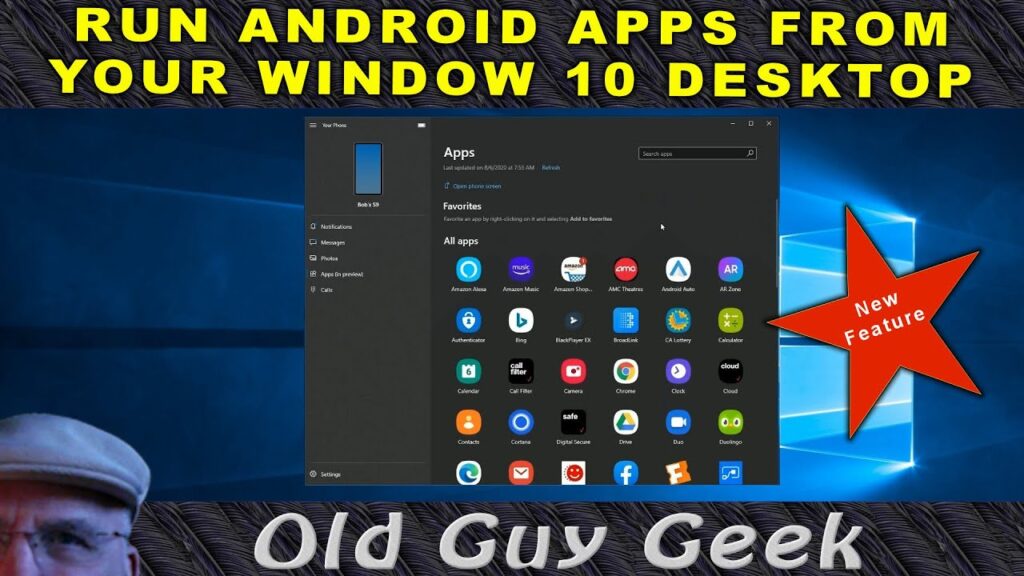 Your Phone App - Run Android Phone Apps From Your Windows 10 Desktop
