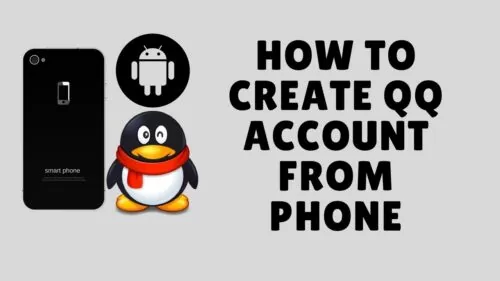 how to create qq account from phone