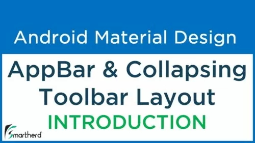 #7.1 Introduction to Android AppBarLayout & Collapsing ToolBar Structure | Materials Assist Library