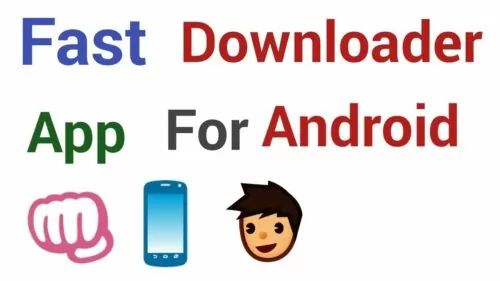 Fast downloader for Android . Downloading links below.