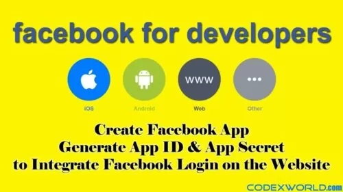 Learn how to Create Fb App, App ID, and App Secret