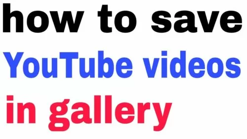 How to save YouTube video in gallery