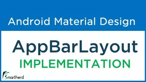 #7.2 Implementing Android AppBarLayout | Materials Design Help Library