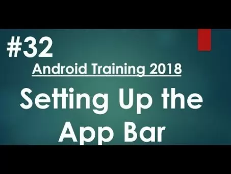 Android tutorial (2018) – 32 – Setting Up the App Bar