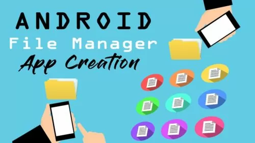 Android File Supervisor App Creation