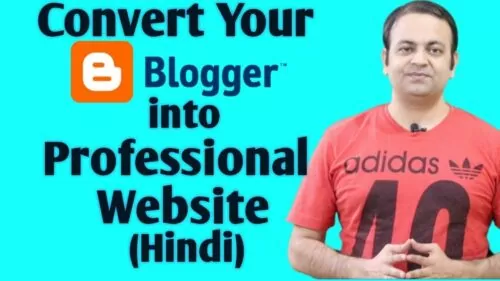 Weblog websites ko professional web site kaise banaye🔥Convert blogger into a professional web site