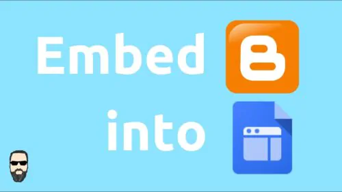 Find out how to Embed Blogger in Google Websites
