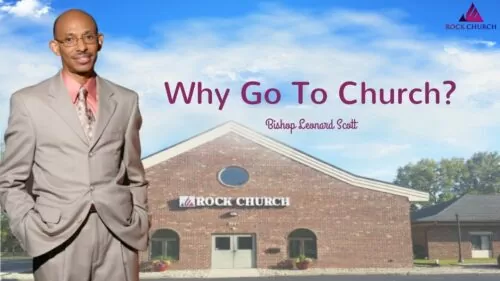 Why Go To Church? *Blog