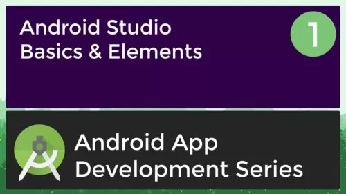 Android Utility Improvement Tutorial for Inexperienced persons – #1 | 2017 | Android Studio Fundamentals & Component