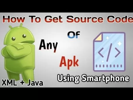 How To Get Source Code Of Any Application In Android Mobile || Earn Money With Any App Decompile Apk