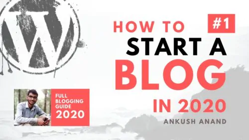 01 How to Start a Blog in 2020 | Full Blogging Course - Detailed Guide in Hindi