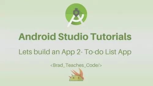 Android Studio Tutorial – Lets construct an App 2- To-do Listing App