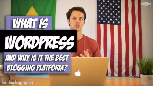 What is WordPress and Why is it the Best Blogging Platform?