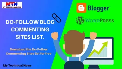 Download the Do-follow Instant Approval Blog Commenting Sites List For Free