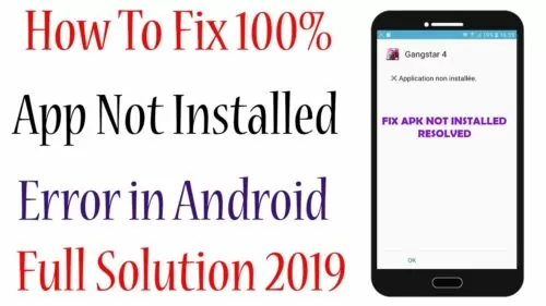 How To Fix 100% App Not Installed Error In Android 2019
