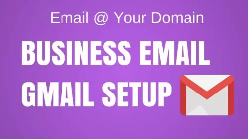 Create a Free Enterprise Electronic mail & Use it with Gmail 2018