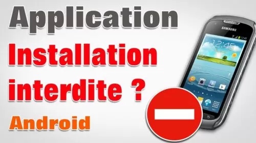 Installation bloquée android autoriser applications sources inconnues