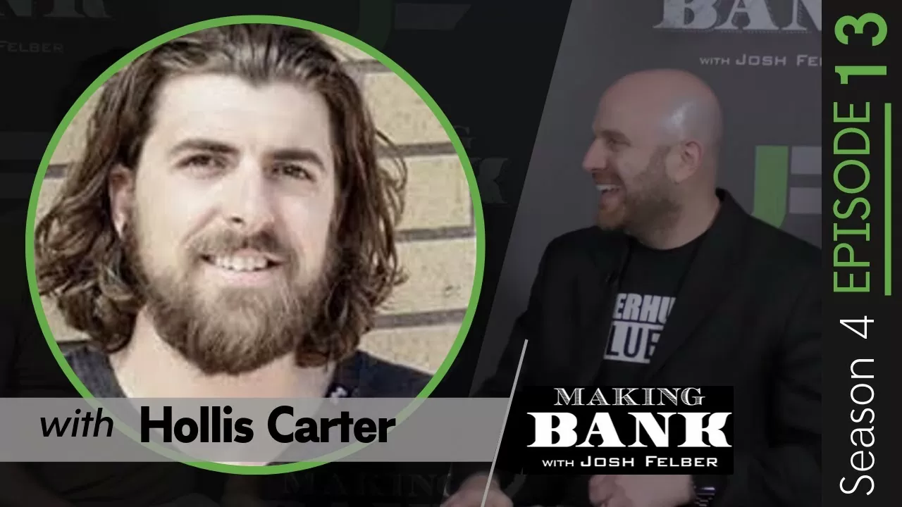 Key Strategies for Entrepreneurs to Get Started with Business with Hollis Carter #MakingBank S4E13
