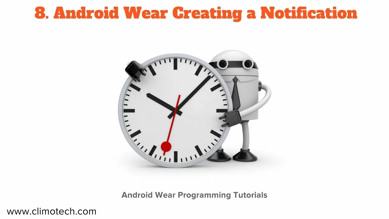 Android Put on Making a Notification – Tutorial 8